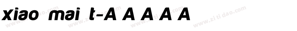 xiao mai t字体转换